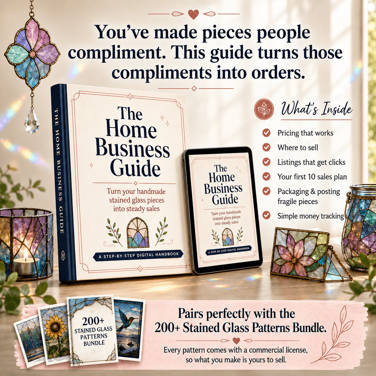 The Home Business Guide - Turn Your Glass Craft Into Income (Instant Download)